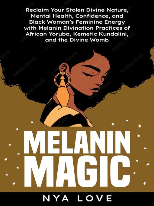 Title details for Melanin Magic by Nya Love - Available